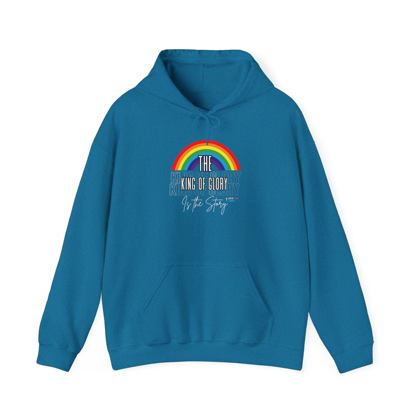 God Links The King of Glory Rainbow Hoodie - Unisex Heavy Blend™ Sweatshirt