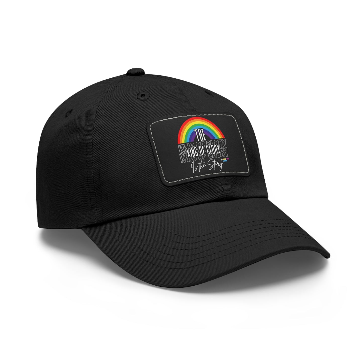 God Links Rainbow Leather Patch Dad Hat - The King of Glory!
